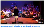 Hush a ba birdie croon
